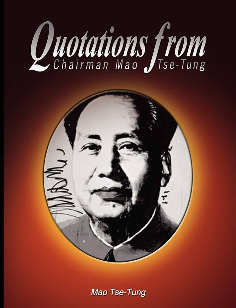 Quotations from Chairman Mao Tse-Tung: Tse-Tung, Mao